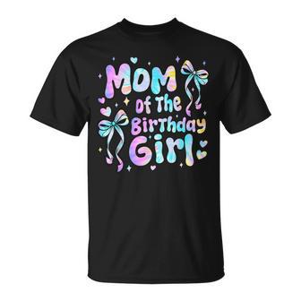 Mom Of The Birthday Girl Tie Dye Party Mothers Women T-Shirt | Seseable UK