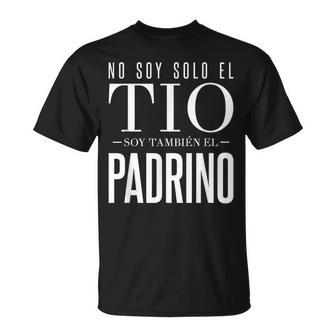 Nooyolo El Tiooy También El Padrino Camiseta unisex - Regaloses