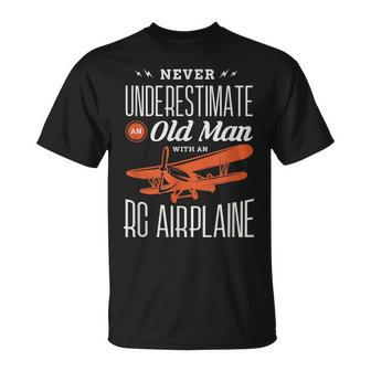 Nuncaubestimes A Un Anciano Con Un Avión Rc Aviones Rc Camiseta unisex - Regaloses
