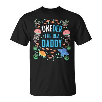 Oneder The Sea Daddy 1St Birthday Dad Matching T-Shirt - Monsterry AU