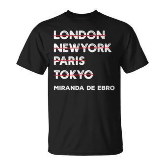 Orgulloso De Mi Miranda De Ebro Camiseta unisex - Regaloses