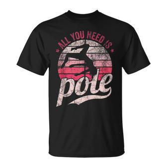 Pole Dance Dancer Pole Dance Pole Dance Pole Dance In Mangas Camiseta unisex - Regaloses