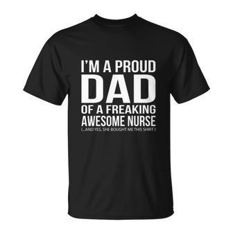 I Am A Proud Dad Nursing Tee T-Shirt | Seseable UK