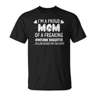 Proud Mom Of Freaking Daughter Christmas Ideas For Mom T-Shirt | Seseable UK