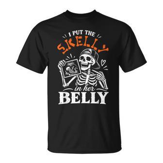 I Put The Skelly In Her Belly Halloween Matching Couples T-Shirt | Seseable UK