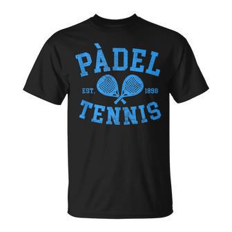 Raqueta De Pádel Deporte Padelista Jugador De Tenis Padel In Mangas Camiseta unisex - Regaloses