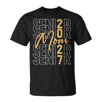 Senior Mom Proud Mom Of A Senior 2027 Class Of 2027 Graduate T-Shirt | Seseable UK
