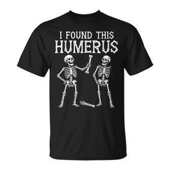Skeleton I Found Humerus Halloween Costume Women T-Shirt | Seseable UK