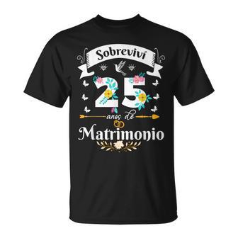 Sobreviví 25 Años De Matrimonio Aniversario De Boda Pareja Camiseta unisex - Regaloses