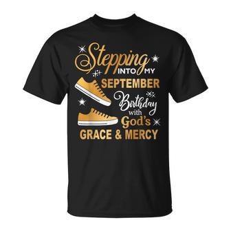 Stepping Into My September Birthday With God Grace Mercy T-Shirt | Seseable UK