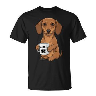 Teckel Dachshund Perro Con Café Dice Que No Uhmimplemente Nö Manga Larga Camiseta unisex - Regaloses