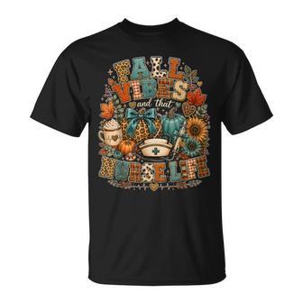 Thanksgiving Fall Vibes And That Nurse Life Autumn Pumpkin T-Shirt | Seseable UK
