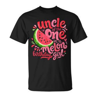 Uncle Of The One In A Melon Birthday Girl T-Shirt - Monsterry AU