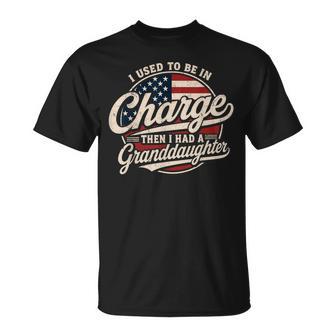 I Used To Be In Charge Then I Had A Granddaughter Usa Flag T-Shirt | Seseable UK