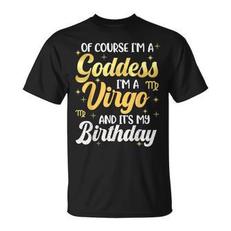 Im A Virgo Goddess Queen Its My Birthday Season Zodiac T-Shirt | Seseable UK