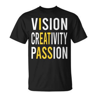 Vision Creativity Passion Humoristique T-Shirt - Cadeauxyz