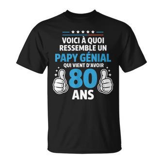 Voici À Quoi Ressemble Un Papy Génial 80 Ans Anniversaire T-Shirt - Cadeauxyz