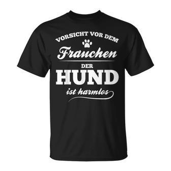 Vorsichtor Dem Frauchen Hund Ist Harmlos Hunde Geschenk T-Shirt - Geschenkecke