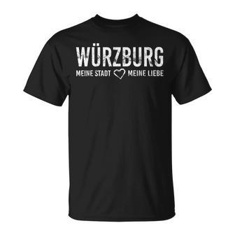 Würzburg Ouvenirtadtpruch Heimat Liebe T-Shirt - Geschenkecke