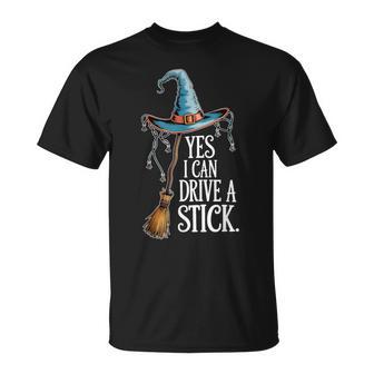 Yes I Can Drive A Stick Halloween Spooky Witch Women T-Shirt | Seseable UK