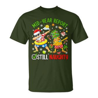Mid-Year Report Still Naughty Xmas In July Dabbing Santa T-Shirt | Seseable UK