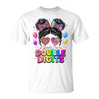 Bruh I'm Double Digits 10Th Birthday Girls 10 Year Old Bday T-Shirt - Monsterry