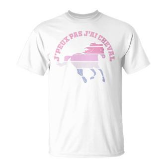 Cheval Humour Équitation Chevaux Je Peux Pas J'ai Cheval T-Shirt - Cadeauxyz