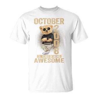 En La Parte Trasera Octubre 2008 18 Cumpleaños 18 Años Oso De Peluche Camiseta unisex - Regaloses
