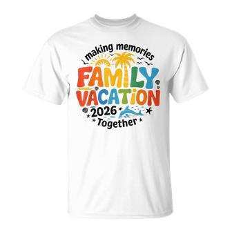 Family Vacation 2026 Making Memories Together Matching Kids T-Shirt - Monsterry