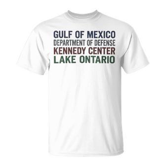 Gulf Of Mexico Kennedy Center Lake Ontario Political T-Shirt | Seseable UK