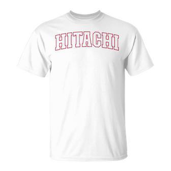 Hitachi Japon Nihon Hitachi Japon Haut De Gamme T-Shirt - Cadeauxyz