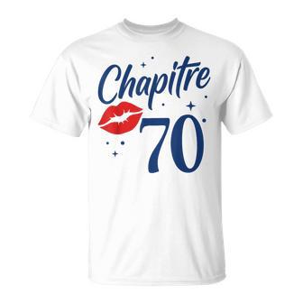 Idée Drole Humour Joyeux Anniversaire 70 Ans Chapitre 70 Ans T-Shirt - Cadeauxyz