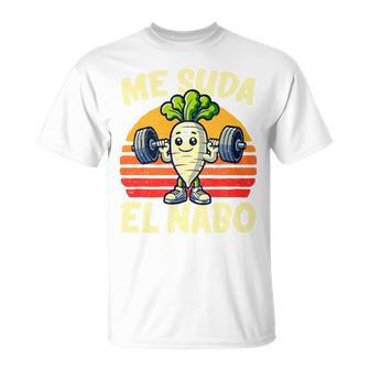 Meuda El Nabo Amante Del Gym Deporte Humor Hombre Camiseta unisex - Regaloses