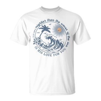 Mightier Than The Waves Christian Summer Beach Christian T-Shirt - Thegiftio UK