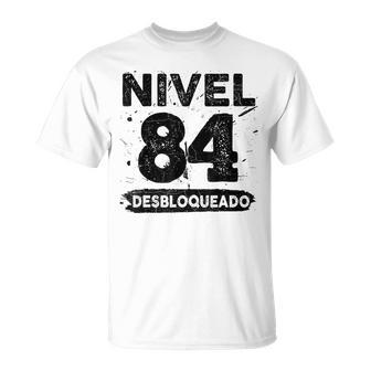 Nivel 84 Desbloqueado Años 84 Cumpleaños Camiseta unisex - Regaloses