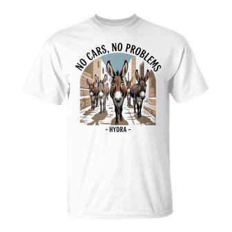 No Cars No Problems Hydra Lindo Burros En Un Camino Griego Camiseta unisex - Regaloses