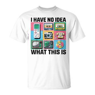 No Tengo Ni Idea De Qué Es Esto Camiseta unisex - Regaloses