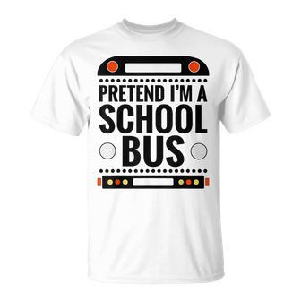 Pretend I'm A School Bus Halloween Costume For Adults & Kids T-Shirt | Seseable UK