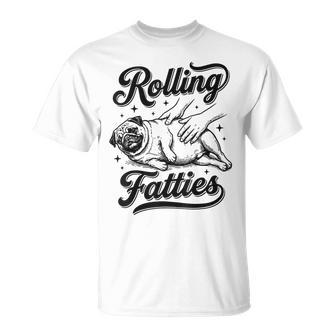 Rolling Fatties Pug T-Shirt - Thegiftio UK