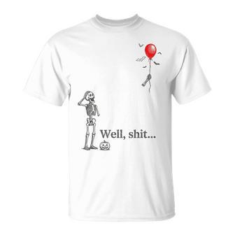 Skeleton Lost Balloon Well Shit Halloween Costume T-Shirt | Seseable UK