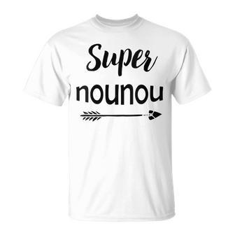 Uper Nounou Idee Cadeau T-Shirt - Cadeauxyz