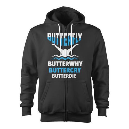Butterfly Butterwhy Buttercry Swimming Swimmer Zip Up Hoodie - SwimGear Co