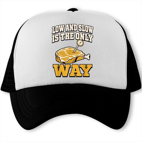 Low And Slow Is The Only Way BBQ Dad Grilling Smoker Trucker Cap - BBQ Dad Merch