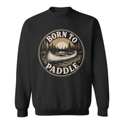 Born To Paddle Canoe Vintage Outdoor Adventure Sweatshirt - Paddle Life
