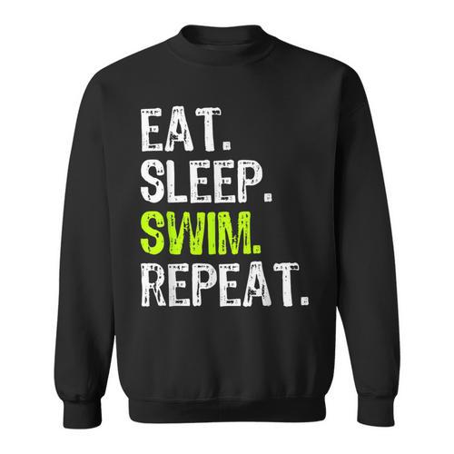 Eat Sleep Swim Repeat Swimming Swimmer Cool Sweatshirt - SwimGear Co