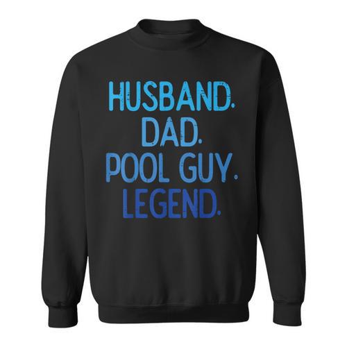 Husband Dad Pool Guy Legend Fathers Day Swimming Papa Sweatshirt - SwimGear Co