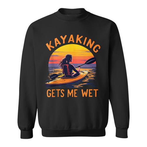 Kayaking Gets Me Wet Kayak Paddling Canoe Adult Joke Sleeveless Sweatshirt - Paddle Life