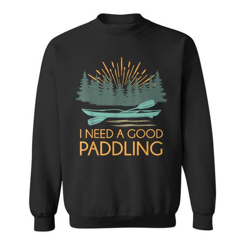 Kayaking Outdoor Water Sports Canoeing Paddle Kayak Sweatshirt - Paddle Life