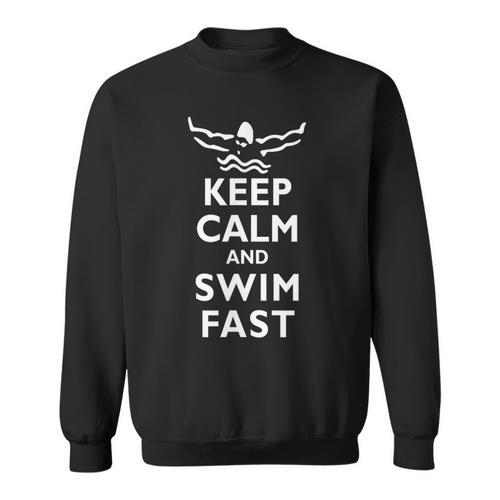 Keep Calm And Swim Fast Butterfly Swimming T-Shirt Sweatshirt - SwimGear Co