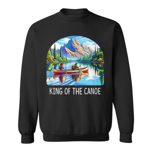 King Of The Canoe Canoeing Sweatshirt - Paddle Life
